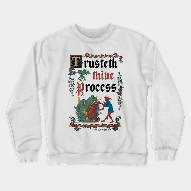 Trust the Journey Medieval Style - Vintage English Manuscript Crewneck Sweatshirt by Nemons